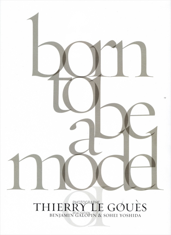 Born to be a Model by Thierry Le Goues French Revue de Modes Spring/Summer 2008